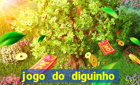 jogo do diguinho para ganhar dinheiro